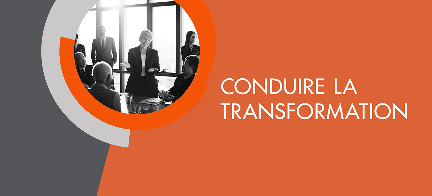 Conduire la transformation